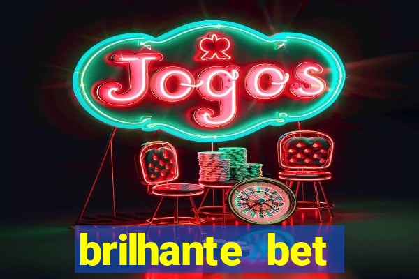 brilhante bet plataforma de jogos